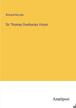 Paperback Sir Thomas Overburies Vision Book