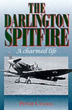 Paperback The Darlington Spitfire: A Charmed Life Book