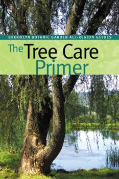 Paperback The Tree Care Primer Book