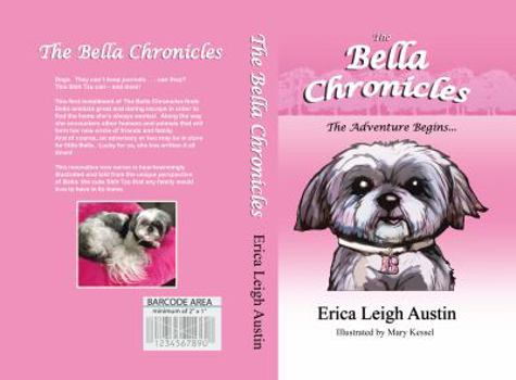 Paperback The Bella Chronicles - The Adventure Begins... Book