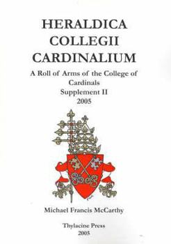 Hardcover Heraldica Collegii Cardinalium, Supplement II (for the Consistory of 2003): 2005 Book