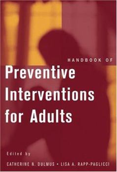 Hardcover Handbook of Preventive Interventions for Adults Book