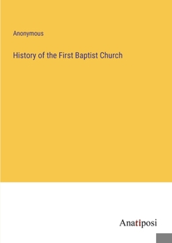 Paperback History of the First Baptist Church Book