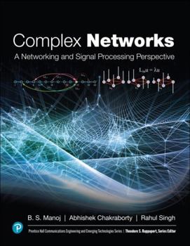 Hardcover Complex Networks: A Networking and Signal Processing Perspective Book