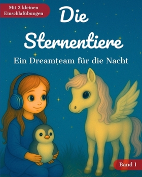 Paperback Die Sternentiere: Ein Dreamteam für die Nacht [German] Book