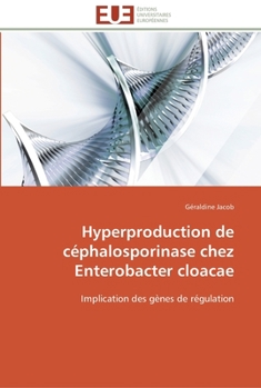 Paperback Hyperproduction de céphalosporinase chez enterobacter cloacae [French] Book