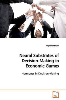 Paperback Neural Substrates of Decision-Making in Economic Games Book