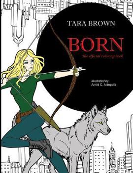 Born: The Official Coloring Book - Book  of the Born