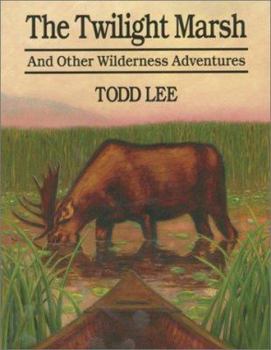 Paperback The Twilight Marsh: And Other Wilderness Adventures Book