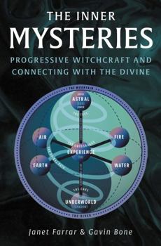 Paperback The Inner Mysteries: Progressive Witchcraft and Connecting with the Divine Book