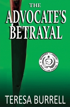 The Advocate's Betrayal - Book #2 of the Advocate