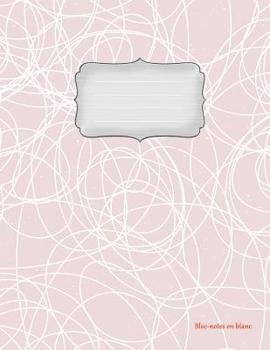 Paperback Bloc-notes en blanc: Kritzel 2 - A4 format - 112 pages - notebook with register - ideal as diary, sketchbook, sketchbook, drawing book or e [French] Book