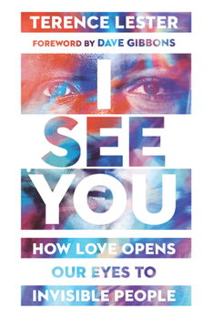 Paperback I See You: How Love Opens Our Eyes to Invisible People Book