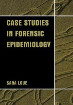 Hardcover Case Studies in Forensic Epidemiology Book