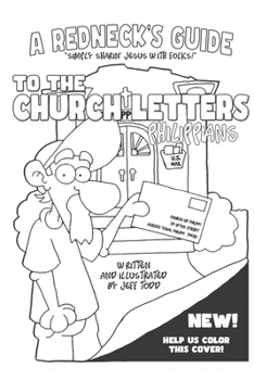 A Redneck's Guide: The Church Letters - Philippians