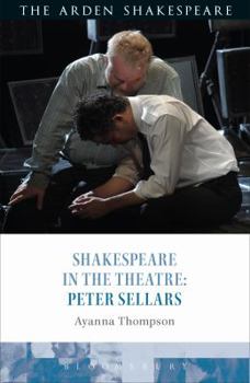 Hardcover Shakespeare in the Theatre: Peter Sellars Book
