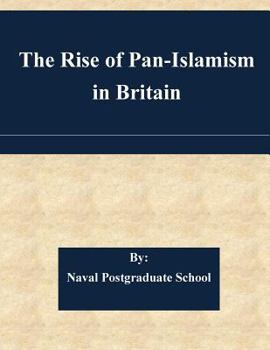 Paperback The Rise of Pan-Islamism in Britain Book
