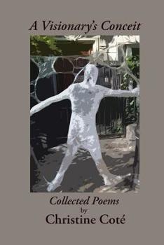 Paperback A Visionary's Conceit: Collected Poems Book