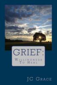 Paperback Grief: The Desire To Heal Book