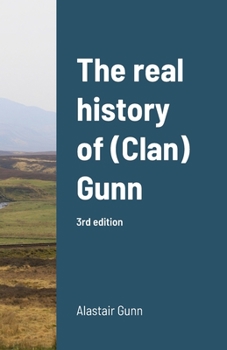 Paperback The real history of (Clan) Gunn Book