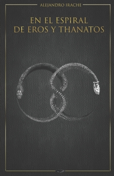 Paperback En el espiral de Eros y Thanatos [Spanish] Book