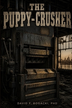 Paperback The Puppy Crusher Book