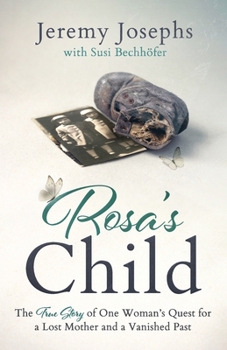 Paperback Rosa's Child: One Woman's Search for Her Past Book