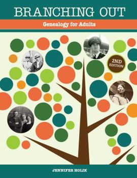 Paperback Branching Out: Genealogy for Adults Book