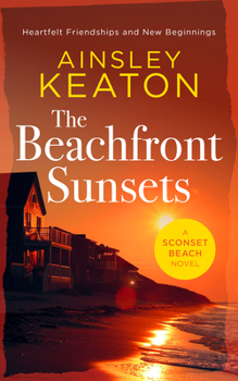 Paperback The Beachfront Sunsets: A Beachfront Novella Book