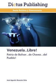 Paperback Venezuela..Libre! [Spanish] Book