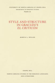 Paperback Style and Structure in Gracián's El Criticón Book