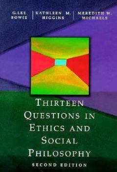 Paperback Thirteen Questions in Ethics and Social Philosophy Book