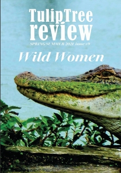 Paperback TulipTree Review Wild Women Spring/Summer 2021 issue #9 Book