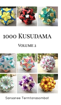 Hardcover 1000 Kusudama - Volume 2 Book