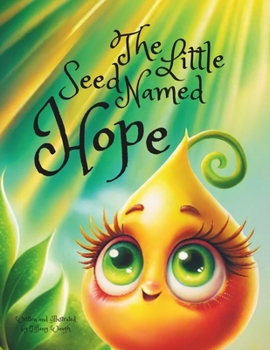 The Little Seed Named Hope