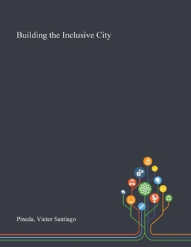 Paperback Building the Inclusive City Book