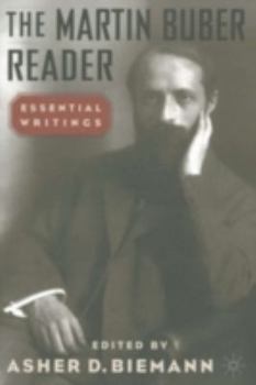 Hardcover The Martin Buber Reader: Essential Writings Book