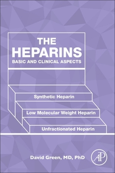 Paperback The Heparins: Basic and Clinical Aspects Book