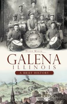 Paperback Galena, Illinois: A Brief History Book