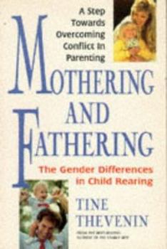 Mass Market Paperback Mothering and Fathering Book