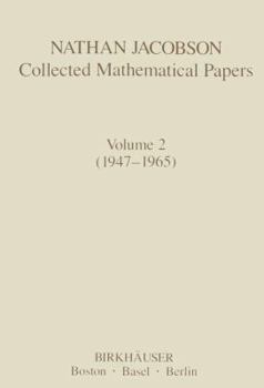 Paperback Nathan Jacobson Collected Mathematical Papers: Volume 2 (1947-1965) Book