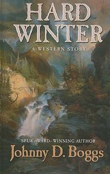 Hardcover Hard Winter: A Western Story (Thorndike Large Print Western) [Large Print] Book
