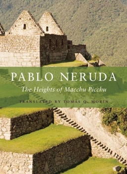 Paperback The Heights of Macchu Picchu Book