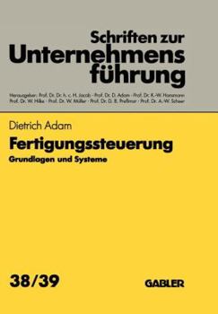 Paperback Fertigungssteuerung: Grundlagen Und Systeme [German] Book