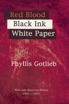 Paperback Red Blood Black Ink White Paper: New and Selected Poems 1961-2001 Book