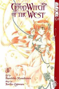 Good Witch of the West, The Volume 1 (Good Witch of the West) - Book  of the Good Witch of the West