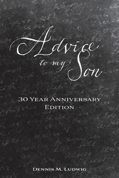 Paperback Advice To My Son: 30 Year Anniversary Edition Book