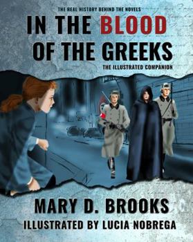 In the Blood of the Greeks: The Illustrated Companion - Book  of the Intertwined Souls