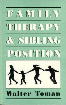 Paperback Family Therapy and Sibling Position Book