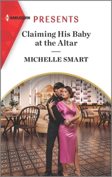 Mass Market Paperback Claiming His Baby at the Altar Book